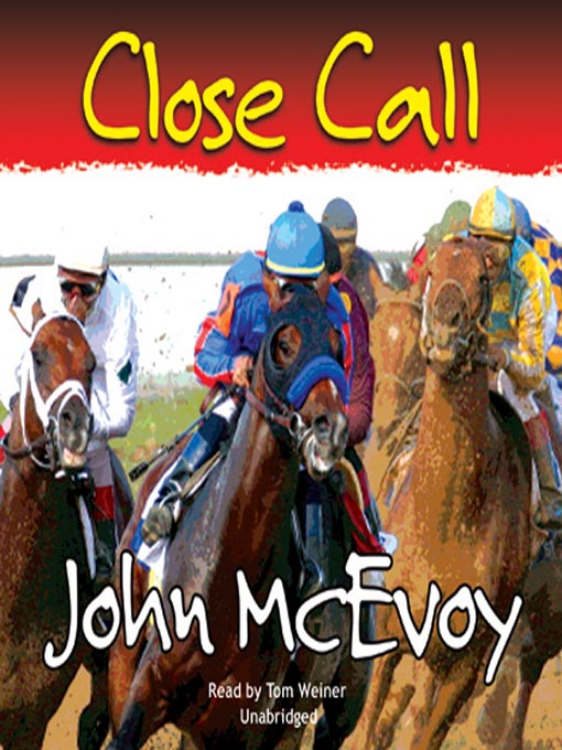 Title details for Close Call by John McEvoy - Available